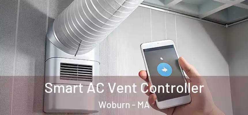  Smart AC Vent Controller Woburn - MA